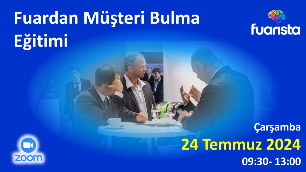 Fuarista Fuardan Müşteri Bulma Bireysel Eğitimi Çarşamba 24 Temmuz 2024 tarihinde düzenleniyor. Sabah saat 09:30 ile 13:00 arasında zoom platformunda düzenlenecek eğitimi kurucumuz ve eğitmenimiz Mehmet DÜKKANCI vermektedir.